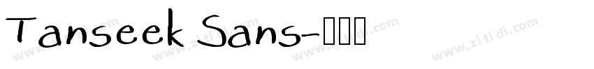 Tanseek Sans字体转换